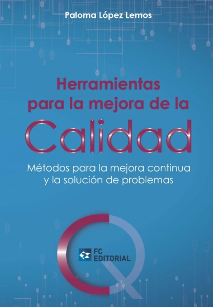 Herramientas para la mejora de la Calidad