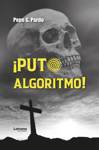 ¡Puto algoritmo!