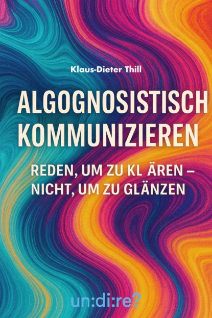 Algognosistisch kommunizieren