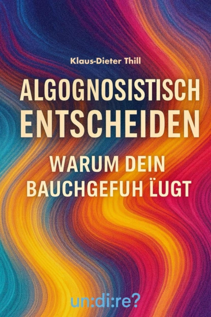 Algognosistisch entscheiden