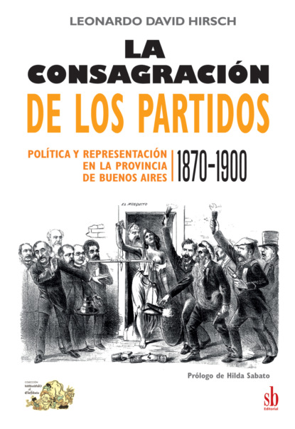 La consagración de los partidos