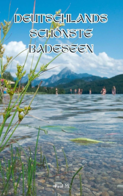 Deutschlands schönste Badeseen