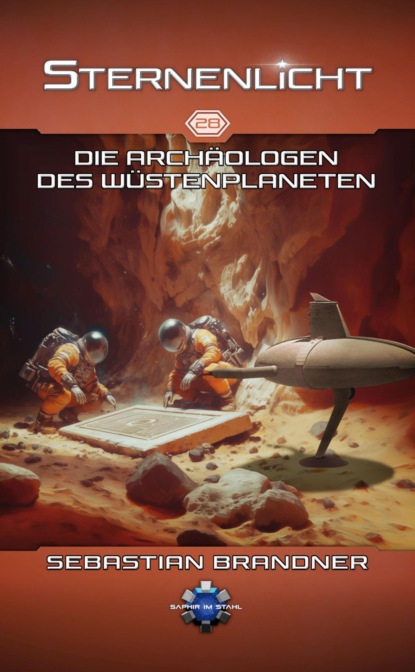 Die Archäologen des Wüstenplaneten