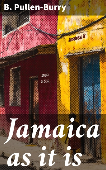 Jamaica as it is