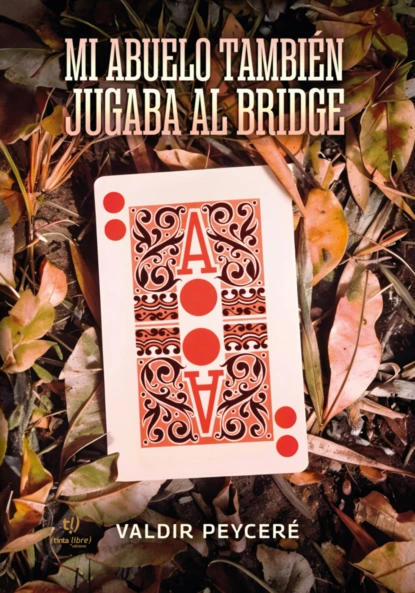 Mi abuelo también jugaba al bridge