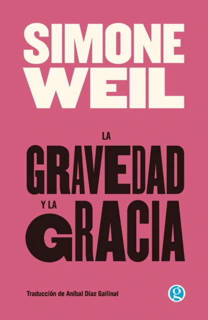 La gravedad y la gracia