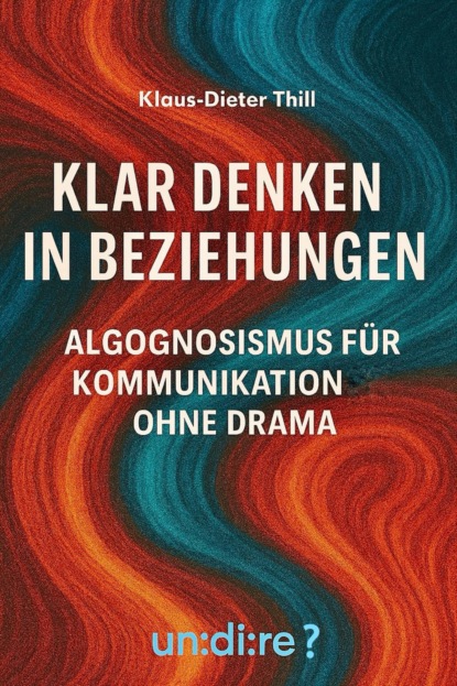 Klar denken in Beziehungen