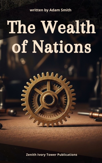 The Wealth of Nations