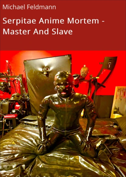 Serpitae Anime Mortem - Master And Slave