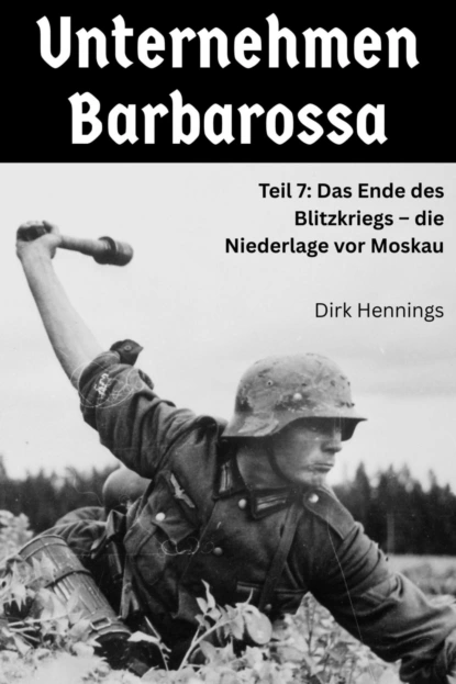 Unternehmen Barbarossa 7