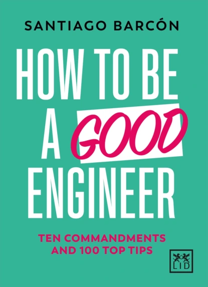 How to be a good engineer