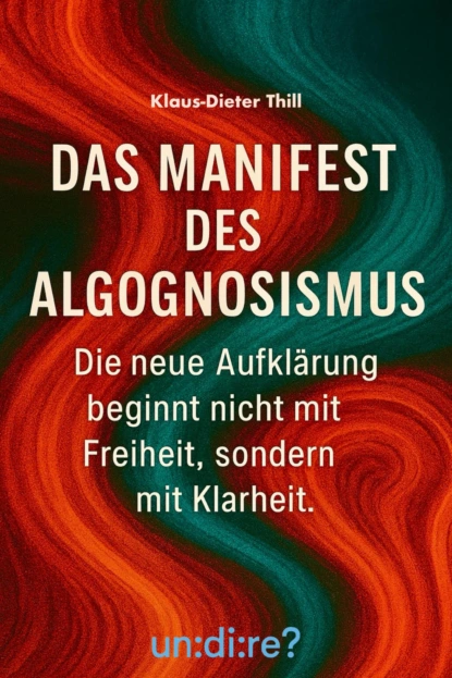 Das Manifest des Algognosismus