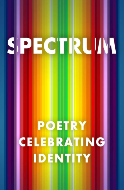 Spectrum: Poetry Celebrating Identity