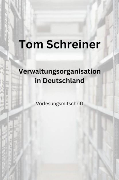Verwaltungsorganisation in Deutschland
