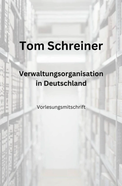 Verwaltungsorganisation in Deutschland