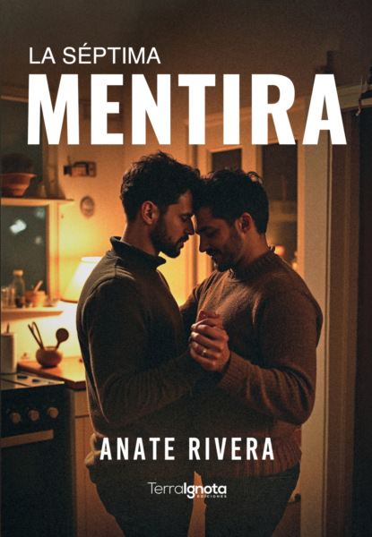 La séptima mentira
