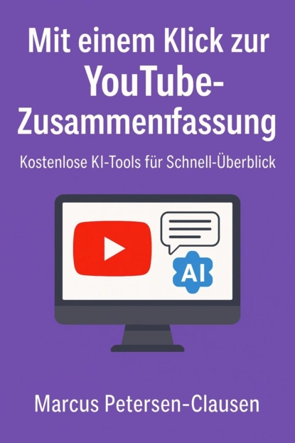 Mit einem Klick zur YouTube-Zusammenfassung