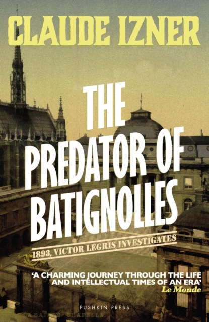 The Predator of Batignolles