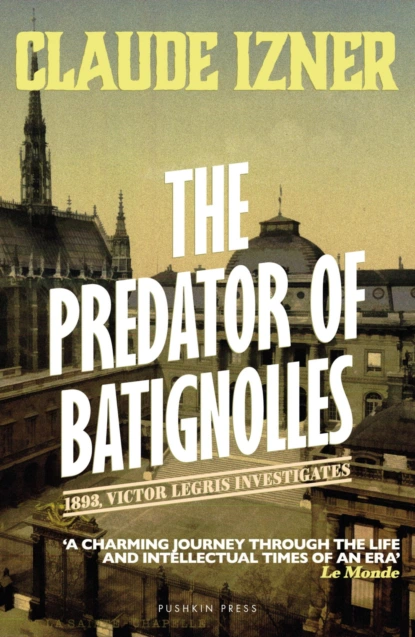 The Predator of Batignolles