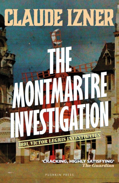 The Montmartre Investigation