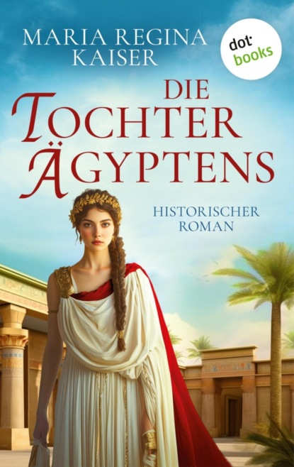 Die Tochter Ägyptens