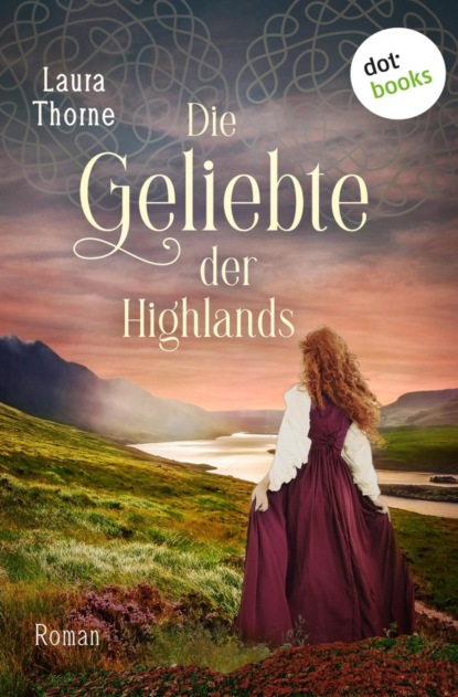 Die Geliebte der Highlands