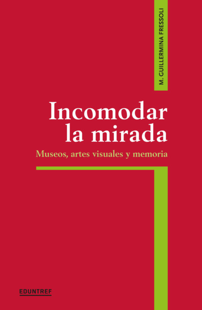 Incomodar la mirada