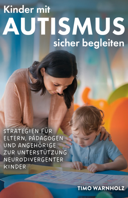 Kinder mit Autismus sicher begleiten