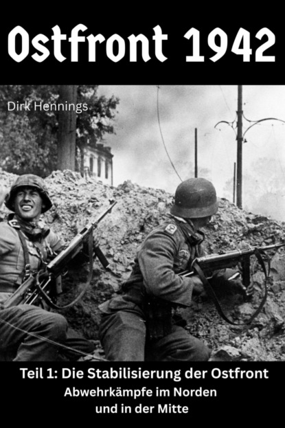 Ostfront 1942 - Teil 1