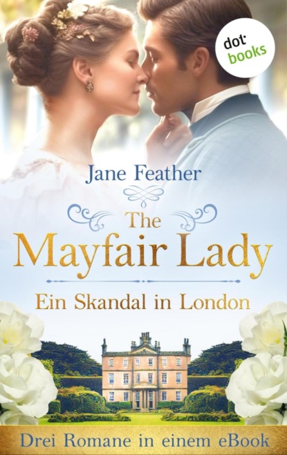The Mayfair Lady -  Ein Skandal in London
