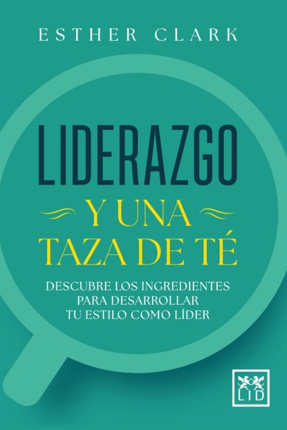 Liderazgo y una taza de té