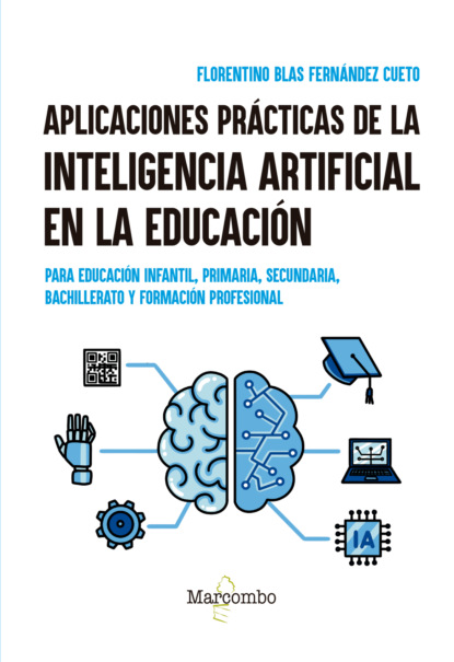 Aplicaciones prácticas de la inteligencia artificial en la educación