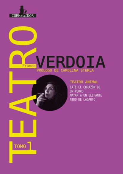Teatro animal. Tomo 1