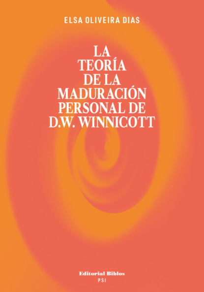 La teoría de la maduración personal de D. W. Winnicott