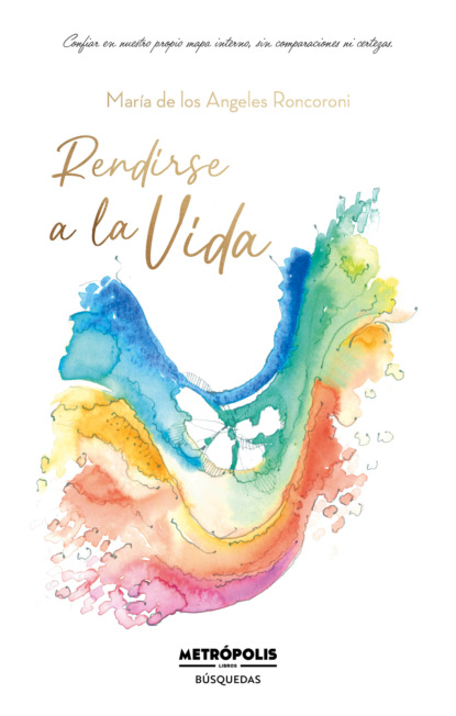 Rendirse a la vida