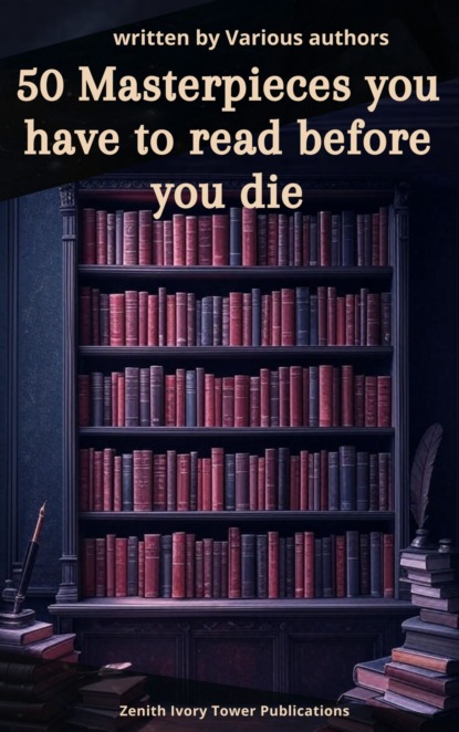 50 Masterpieces you have to read before you die