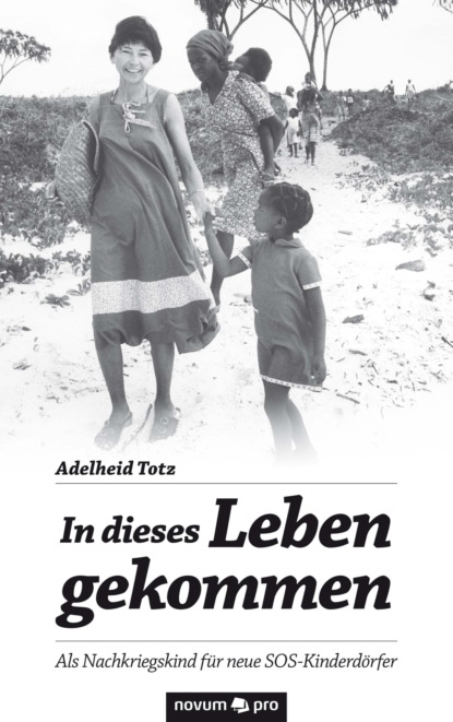 In dieses Leben gekommen