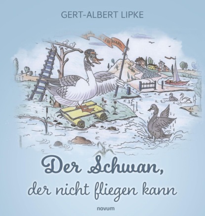 Der Schwan, der nicht fliegen kann