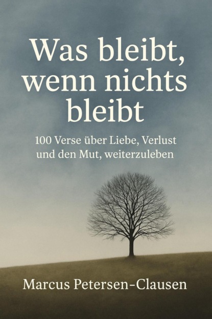 Was bleibt, wenn nichts bleibt
