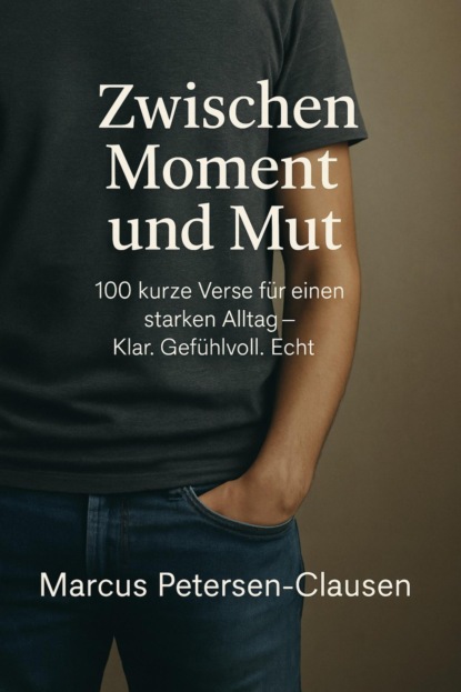 Zwischen Moment und Mut