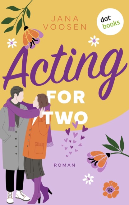 Acting for Two - oder: Schöner lügen