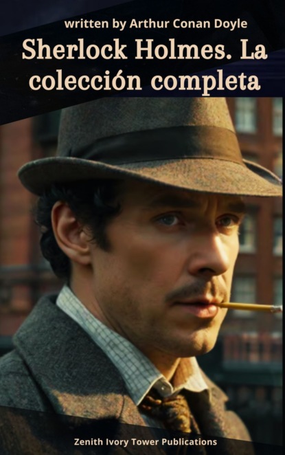 Sherlock Holmes – La Colección Completa