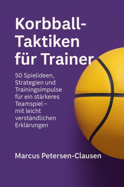 Korbball-Taktiken für Trainer