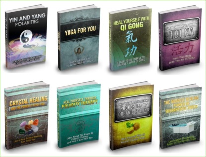 Alternative Heilverfahren - Ebooks Paket 1 - 8 Ebooks aus der Health und Wellness Sparte – Alternativ Medizin.