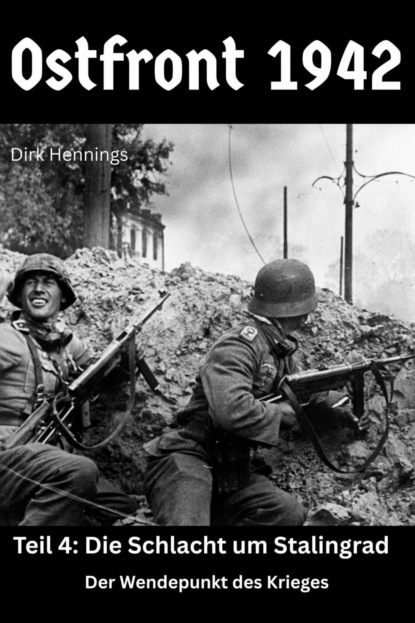 Ostfront 1942  -  Teil 4