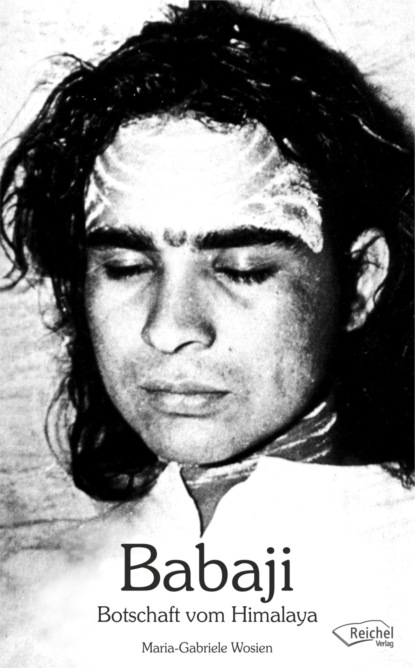 Babaji - Botschaft vom Himalaya