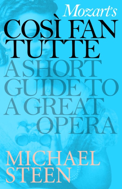 Mozart's Così Fan Tutte