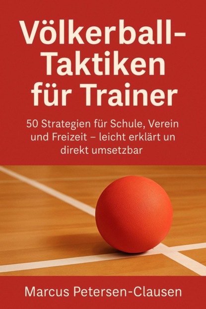 Völkerball-Taktiken für Trainer