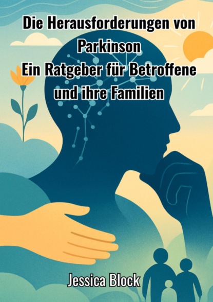 Die Herausforderungen von Parkinson