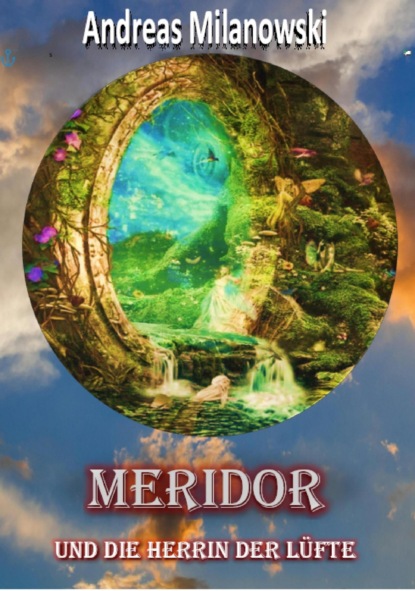 Meridor und die Herrin der Lüfte